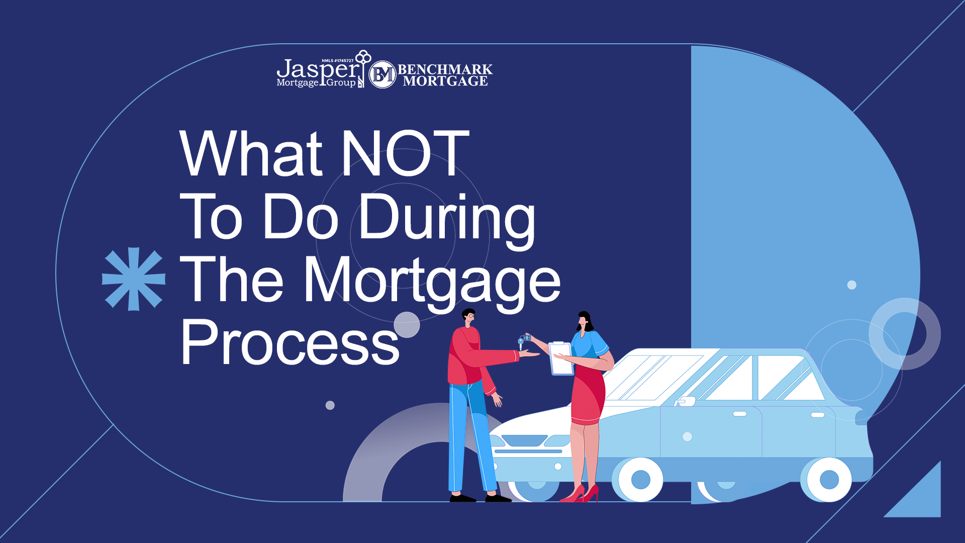 What Not To Do During The Mortgage Process